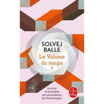 LE VOLUME DU TEMPS TOME 2 , Balle Solvej