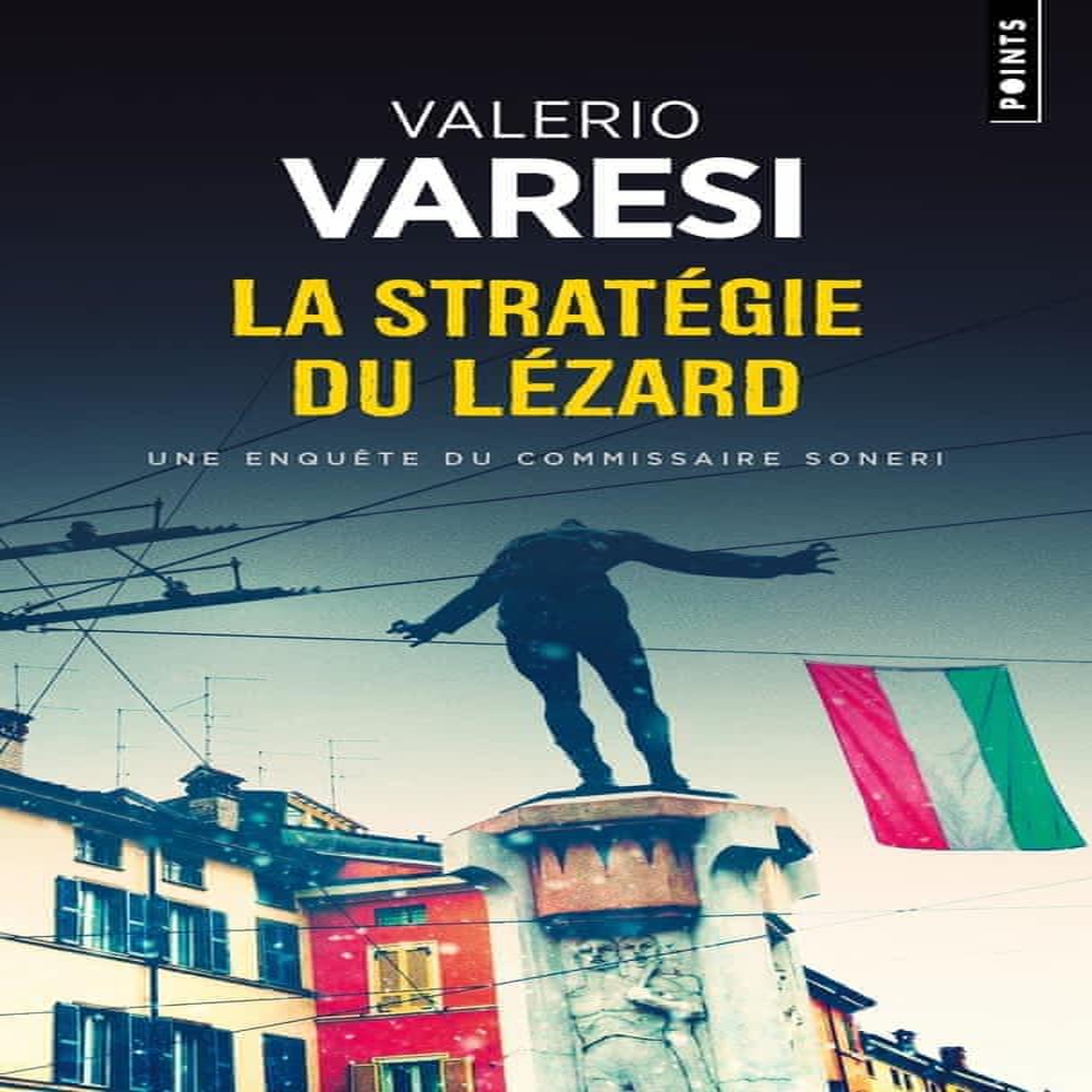 LA STRATEGIE DU LEZARD, Varesi Valerio