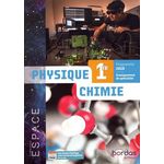 PHYSIQUE-CHIMIE 1RE ESPACE. ENSEIGNEMENT DE SPECIALITE, EDITION 2019, Ruffenach Mathieu