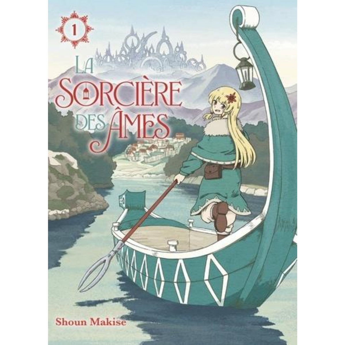 LA SORCIERE DES AMES TOME 1 : LA SORCIERE DES AMES, Makise Shoun