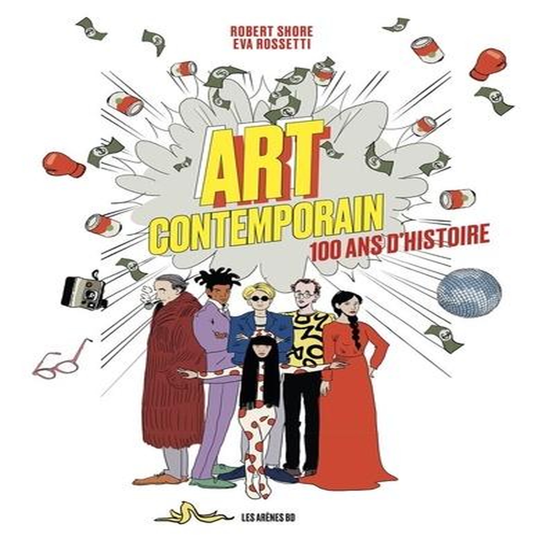 ART CONTEMPORAIN. 100 ANS D'HISTOIRE, Rossetti Eva