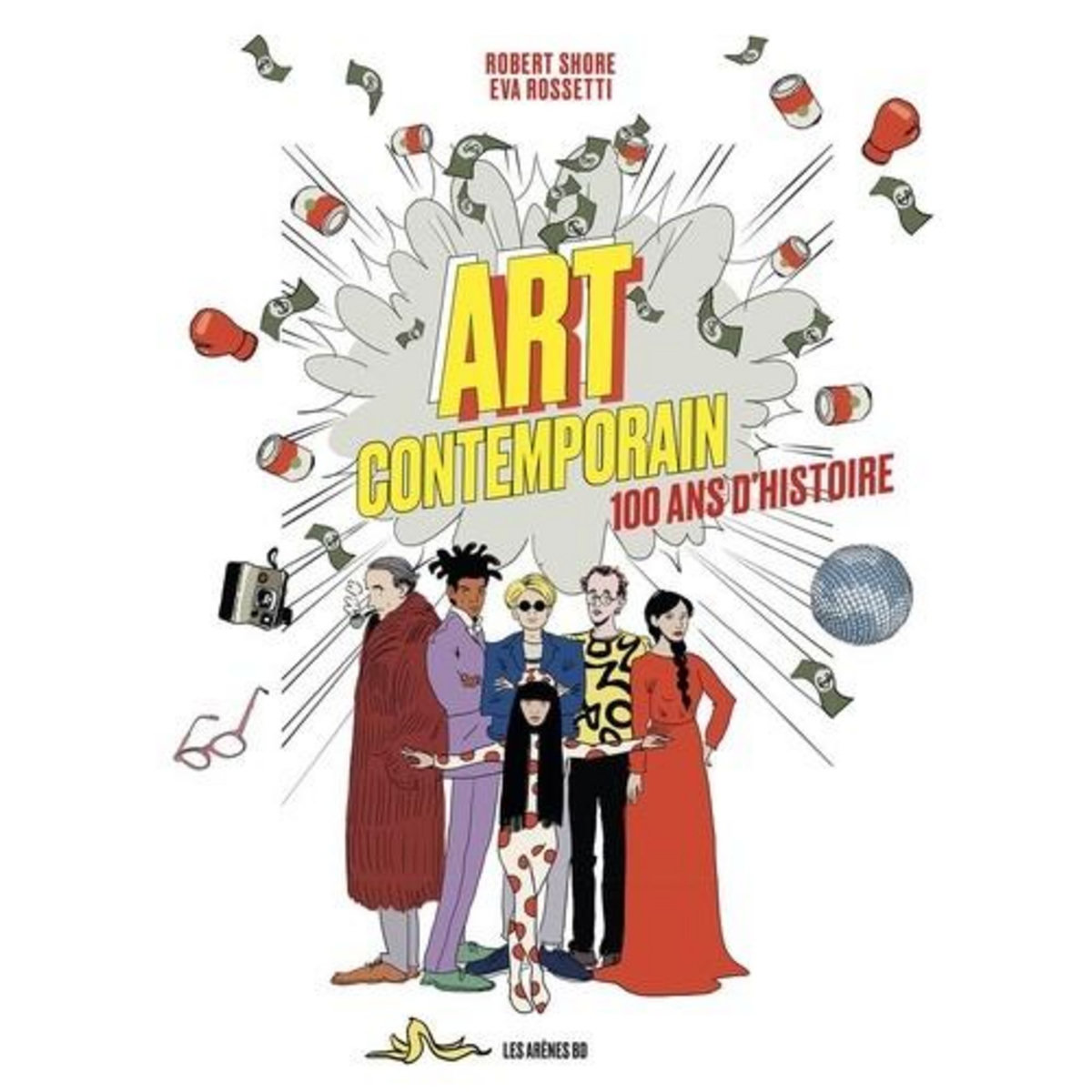 ART CONTEMPORAIN. 100 ANS D'HISTOIRE, Rossetti Eva