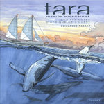 TARA, MISSION MICROBIOME. SUR LES COTES D'AFRIQUE DE L'OUEST, Tauran Guillaume