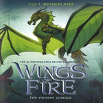 WINGS OF FIRE TOME 13 : THE POISON JUNGLE. EDITION EN ANGLAIS, Sutherland Tui-T