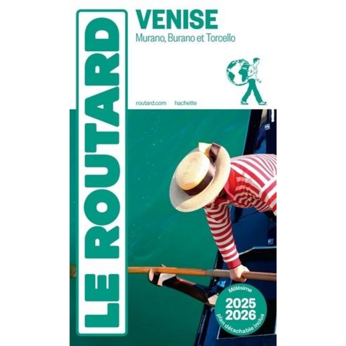 VENISE. MURANO, BURANO ET TORCELLO, EDITION 2025-2026, Le Routard