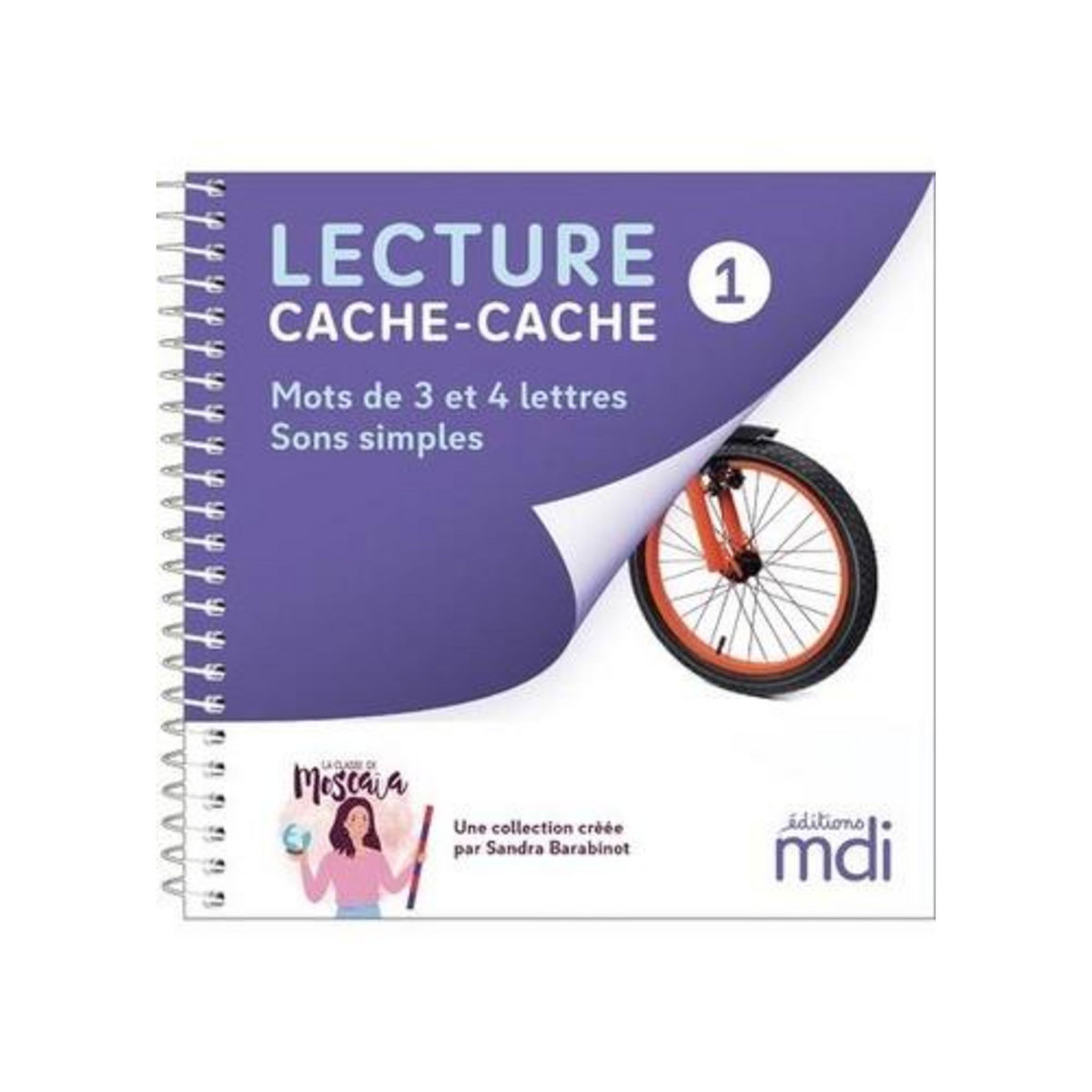 MOTS DE 3 ET 4 LETTRES SONS SIMPLES, Barabinot Sandra