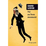 NE AU BON MOMENT. 1935-1975, Lodge David