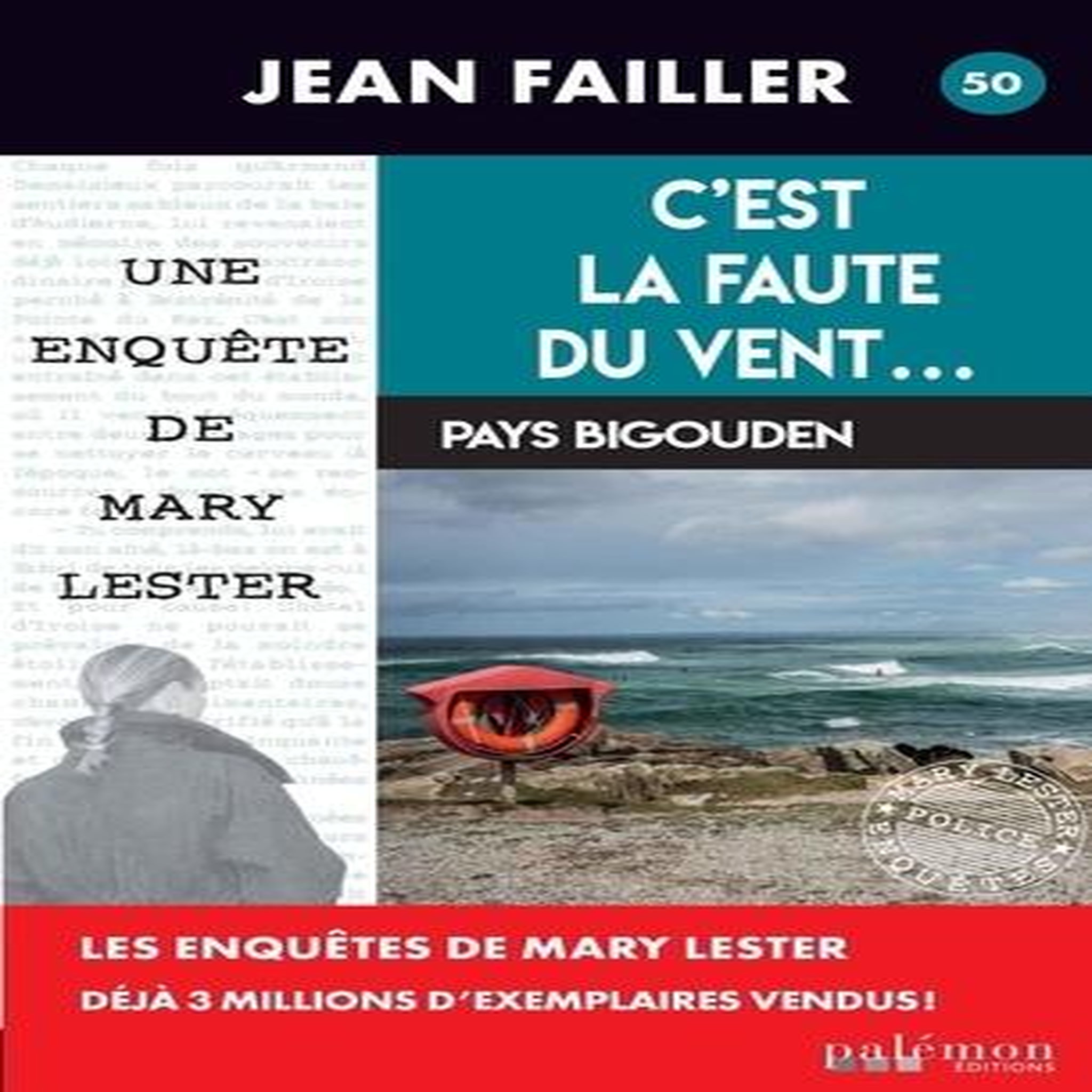 LES ENQUETES DE MARY LESTER TOME 50 : C'EST LA FAUTE DU VENT..., Failler Jean