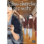 KOMI CHERCHE SES MOTS TOME 8 , Oda Tomohito