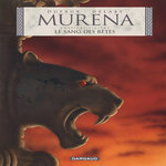 MURENA TOME 6 : LE SANG DES BETES, Dufaux Jean