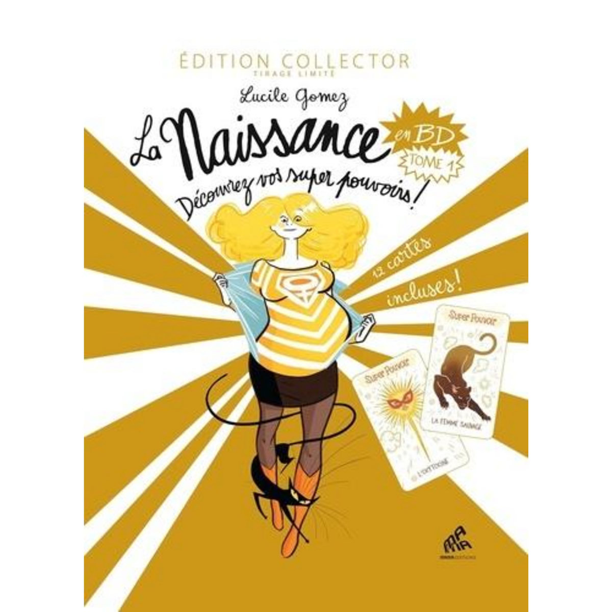 LA NAISSANCE EN BD TOME 1 : DECOUVREZ VOS SUPER POUVOIRS. AVEC 12 CARTES, EDITION COLLECTOR, Gomez Lucile