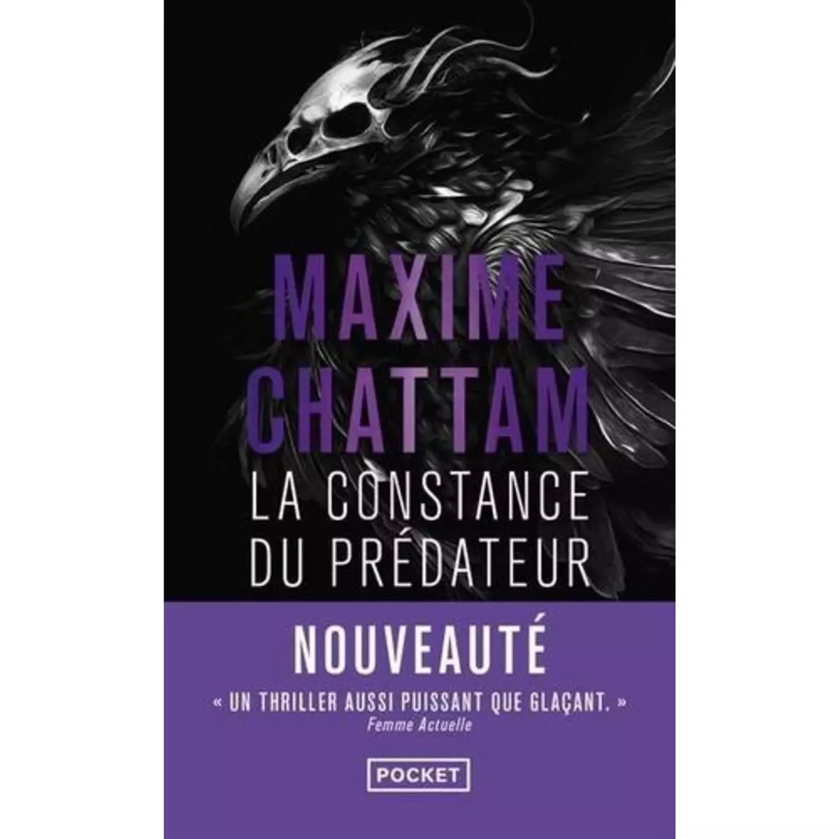  LA CONSTANCE DU PREDATEUR, Chattam Maxime