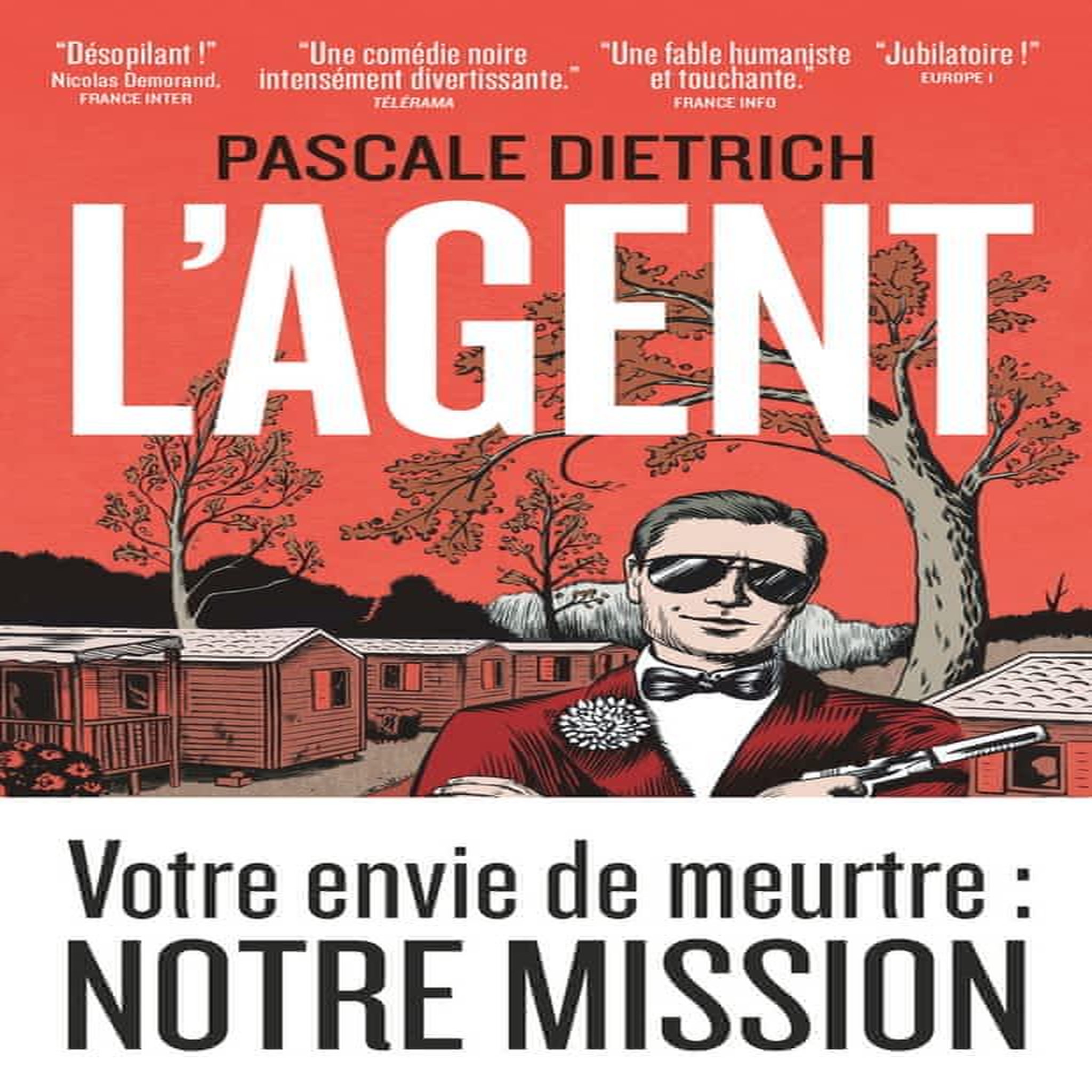 L'AGENT, Dietrich Pascale