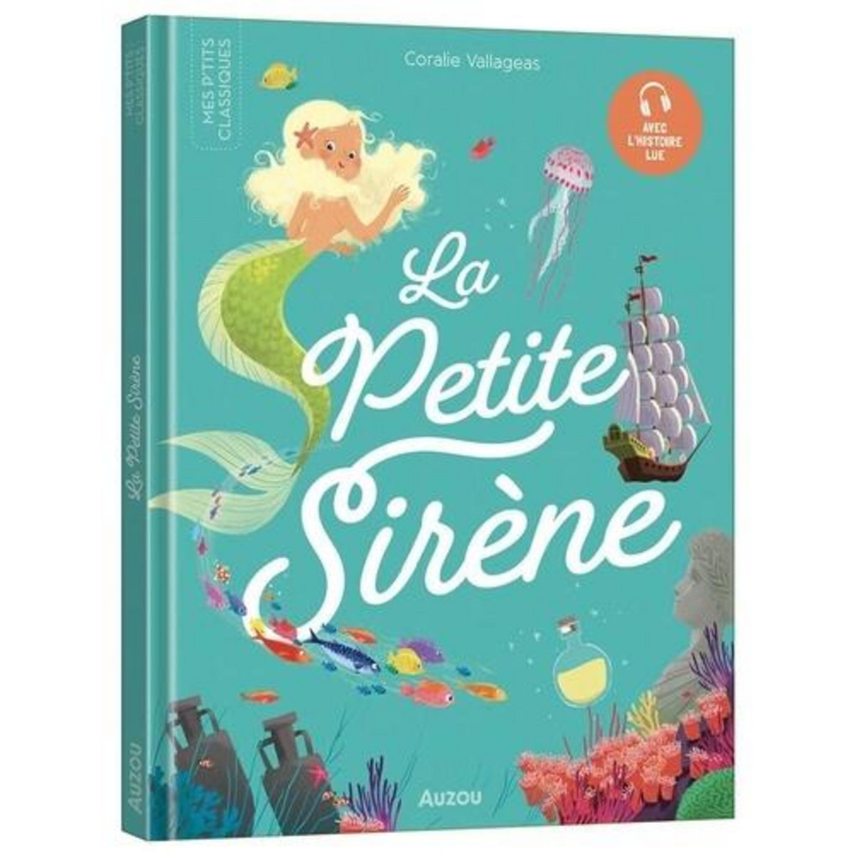 LA PETITE SIRENE. AVEC L'HISTOIRE LUE, Andersen Hans Christian