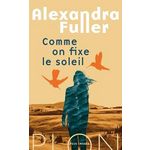 COMME ON FIXE LE SOLEIL, Fuller Alexandra