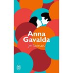 JE L'AIMAIS, Gavalda Anna