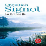 LA GRANDE ILE, Signol Christian