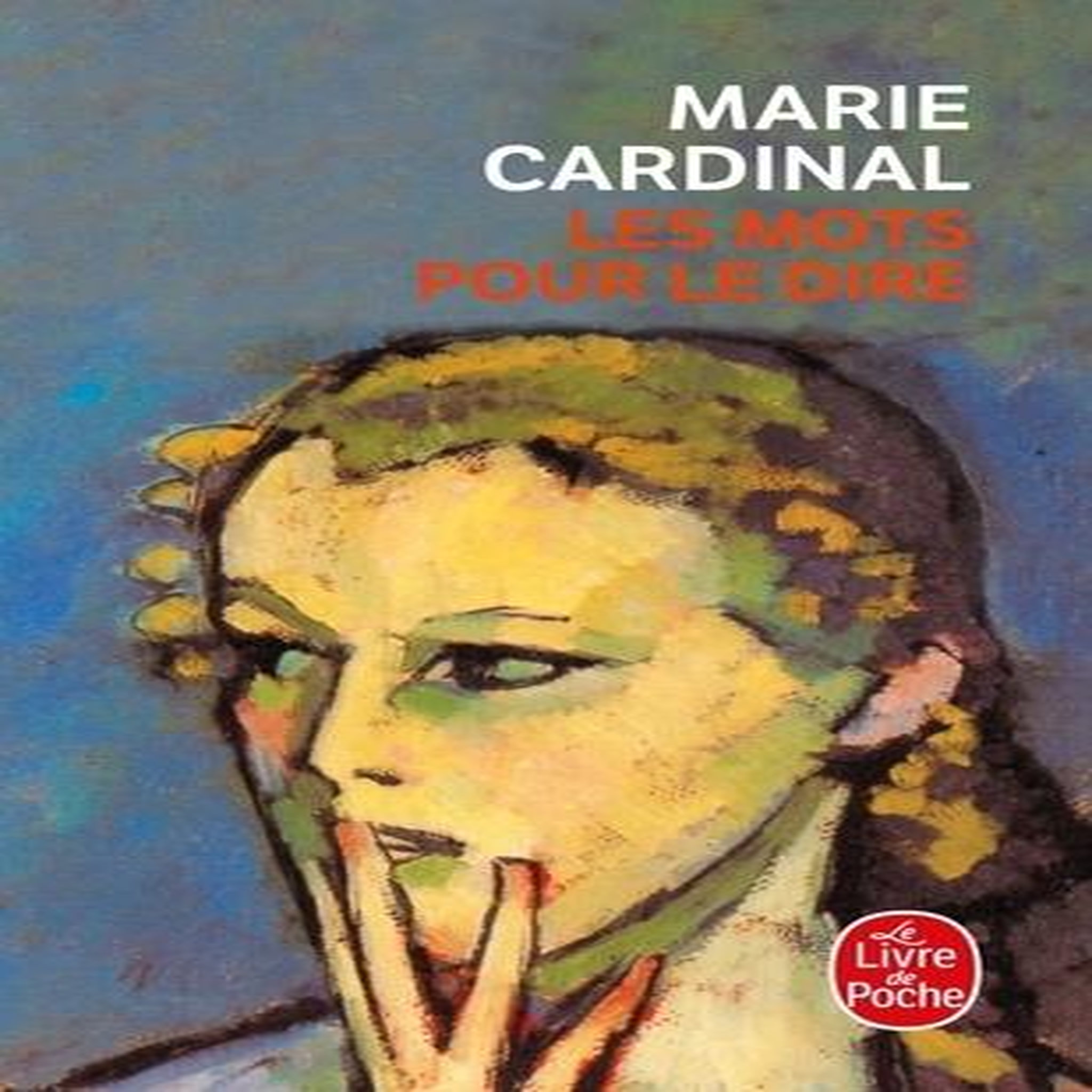 LES MOTS POUR LE DIRE, Cardinal Marie