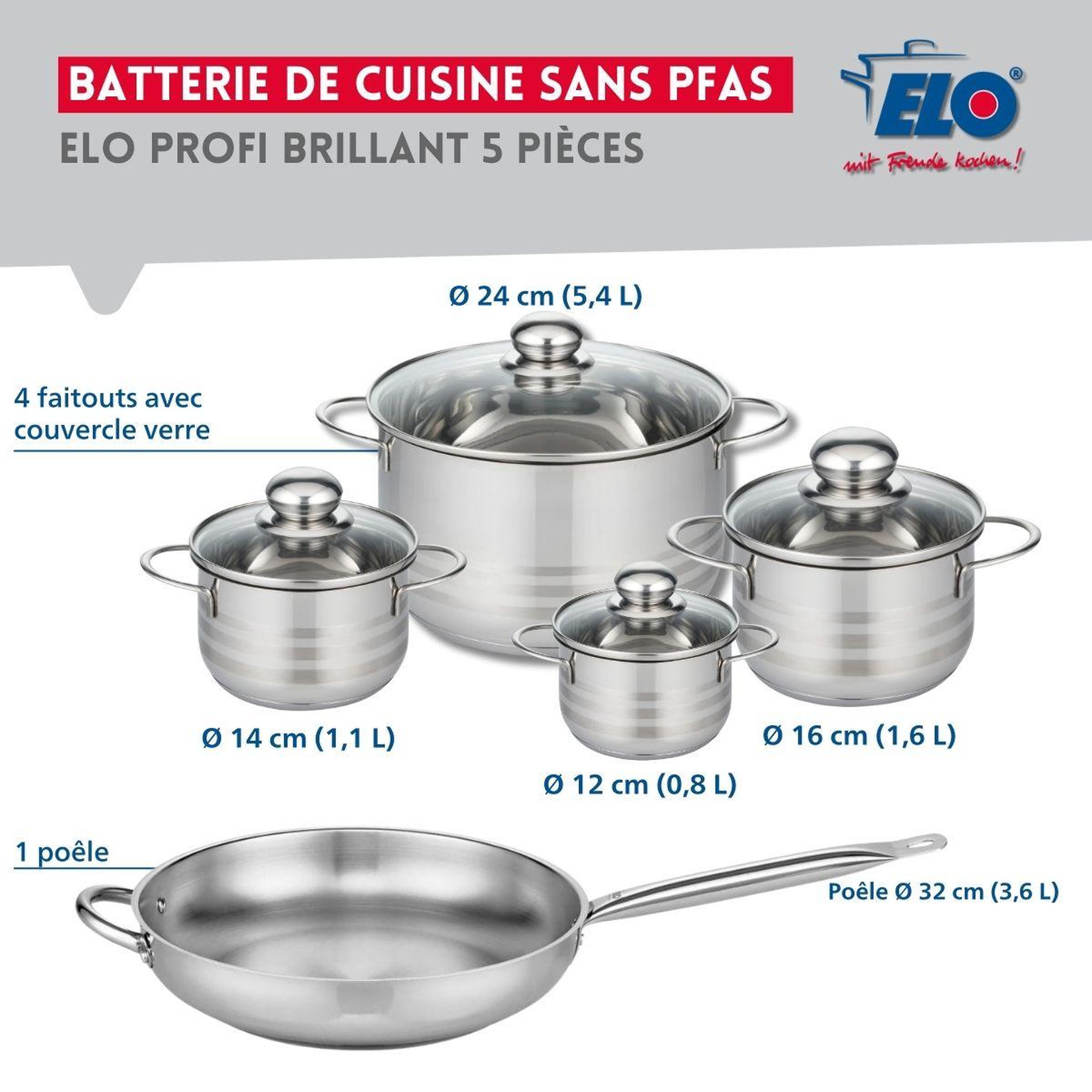 Voir la diapositive 2 : ELO Ensemble de 1 poêle de cuisson 32 cm et 4 faitouts 12, 14, 16 et 24 cm elo profi brillant