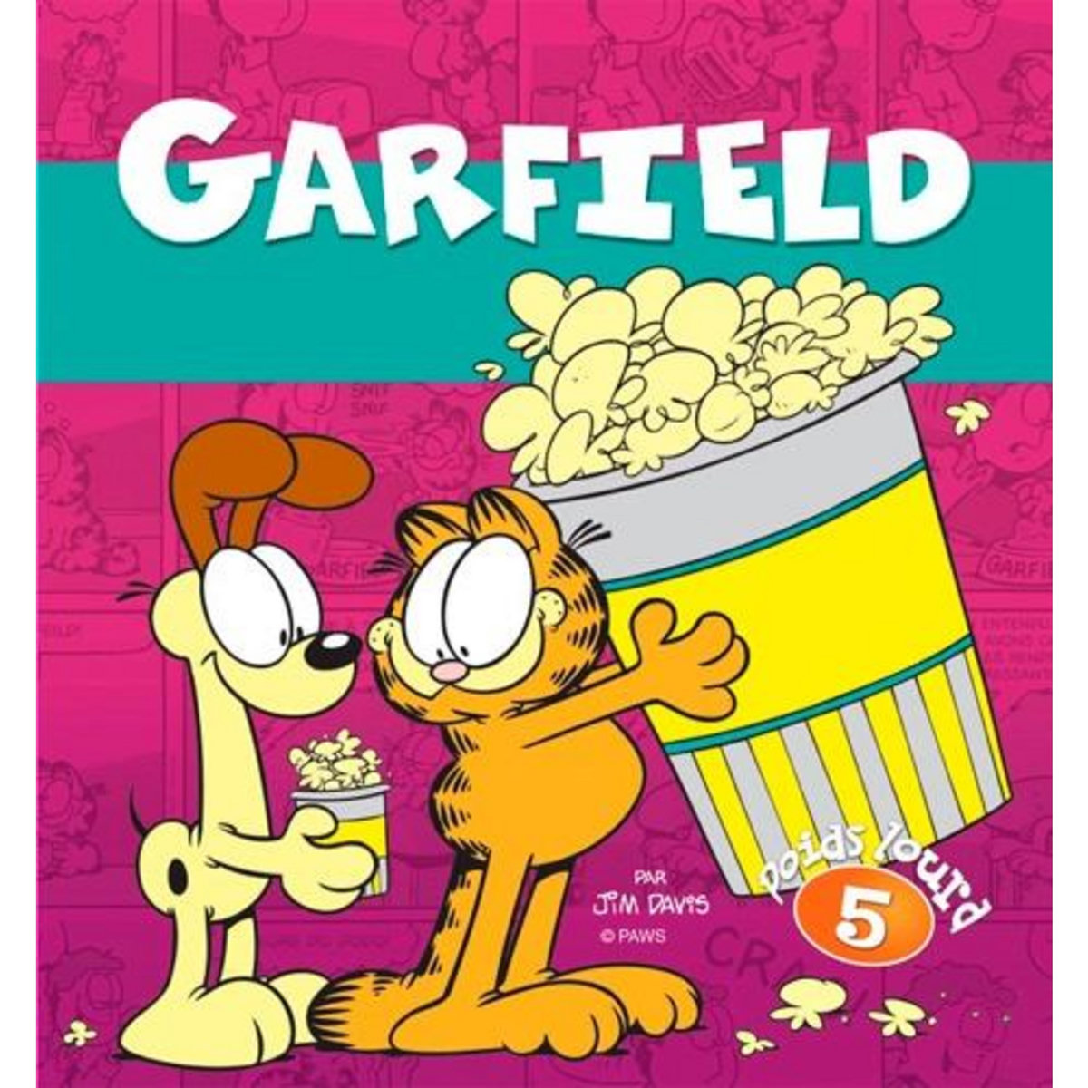 GARFIELD, POIDS LOURD TOME 5 , Davis Jim
