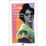 NAIS MICOULIN. ET AUTRES NOUVELLES, Zola Emile