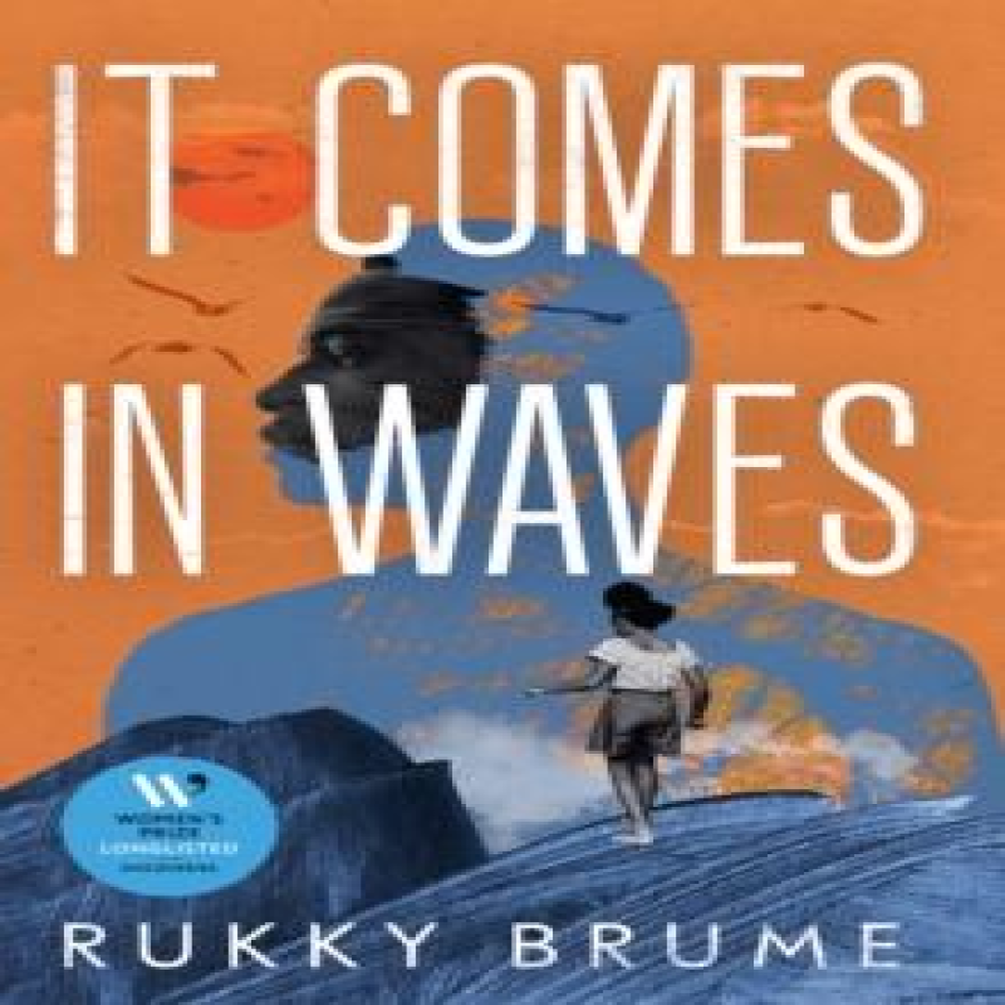 LIVRES It Comes in Waves - Rukky Brume