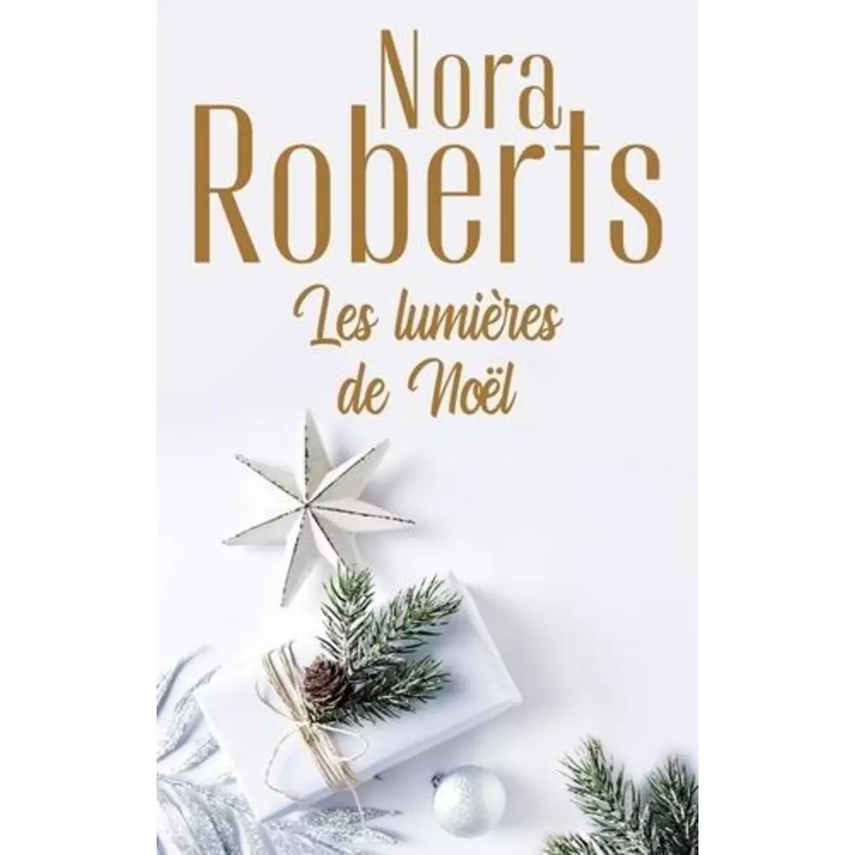  LES LUMIERES DE NOEL, Roberts Nora