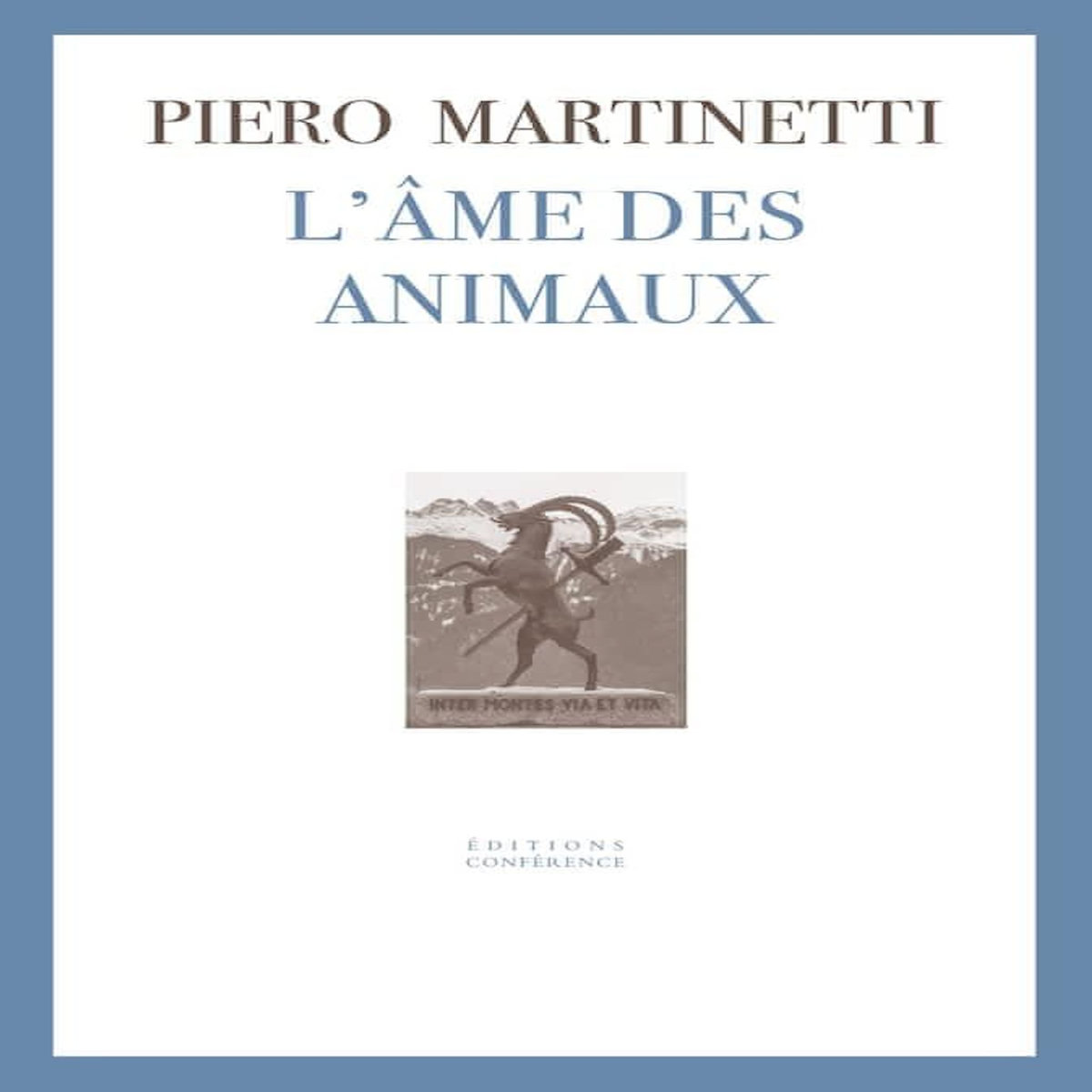 L'AME DES ANIMAUX, Martinetti Piero
