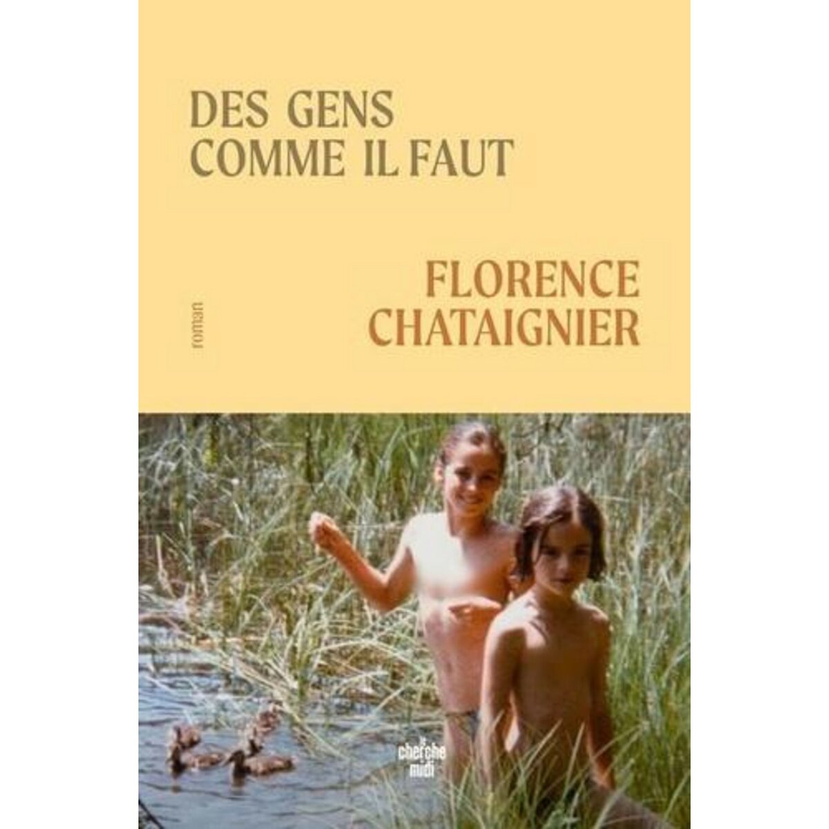 DES GENS COMME IL FAUT, Chataignier Florence