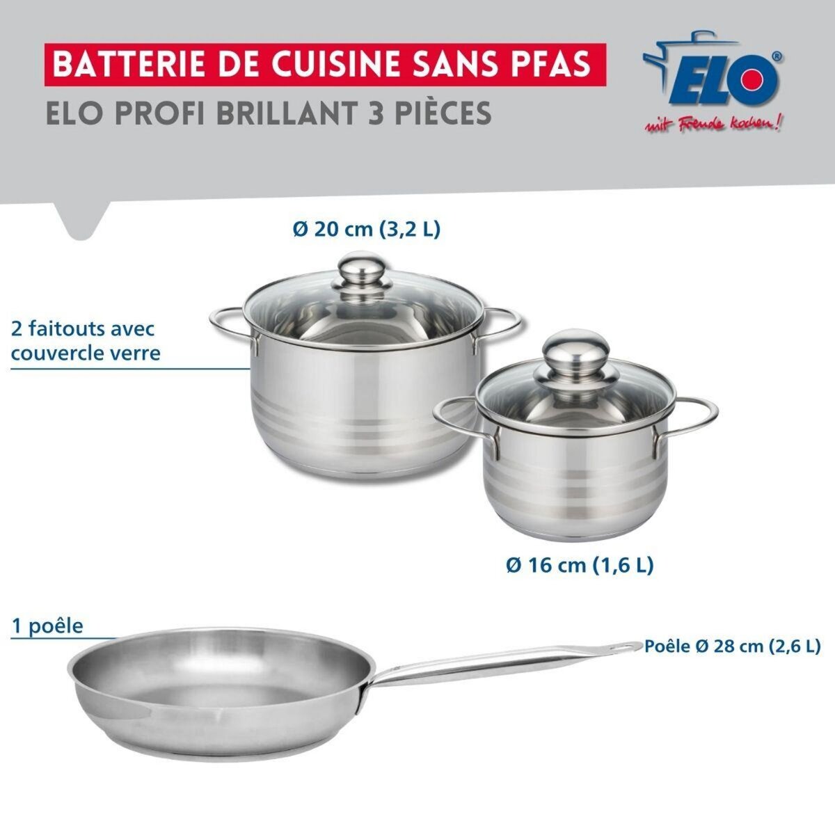 ELO Ensemble de 1 Poêle de cuisson 28 cm et 2 faitouts 16 et 20 cm Elo Profi Brillant