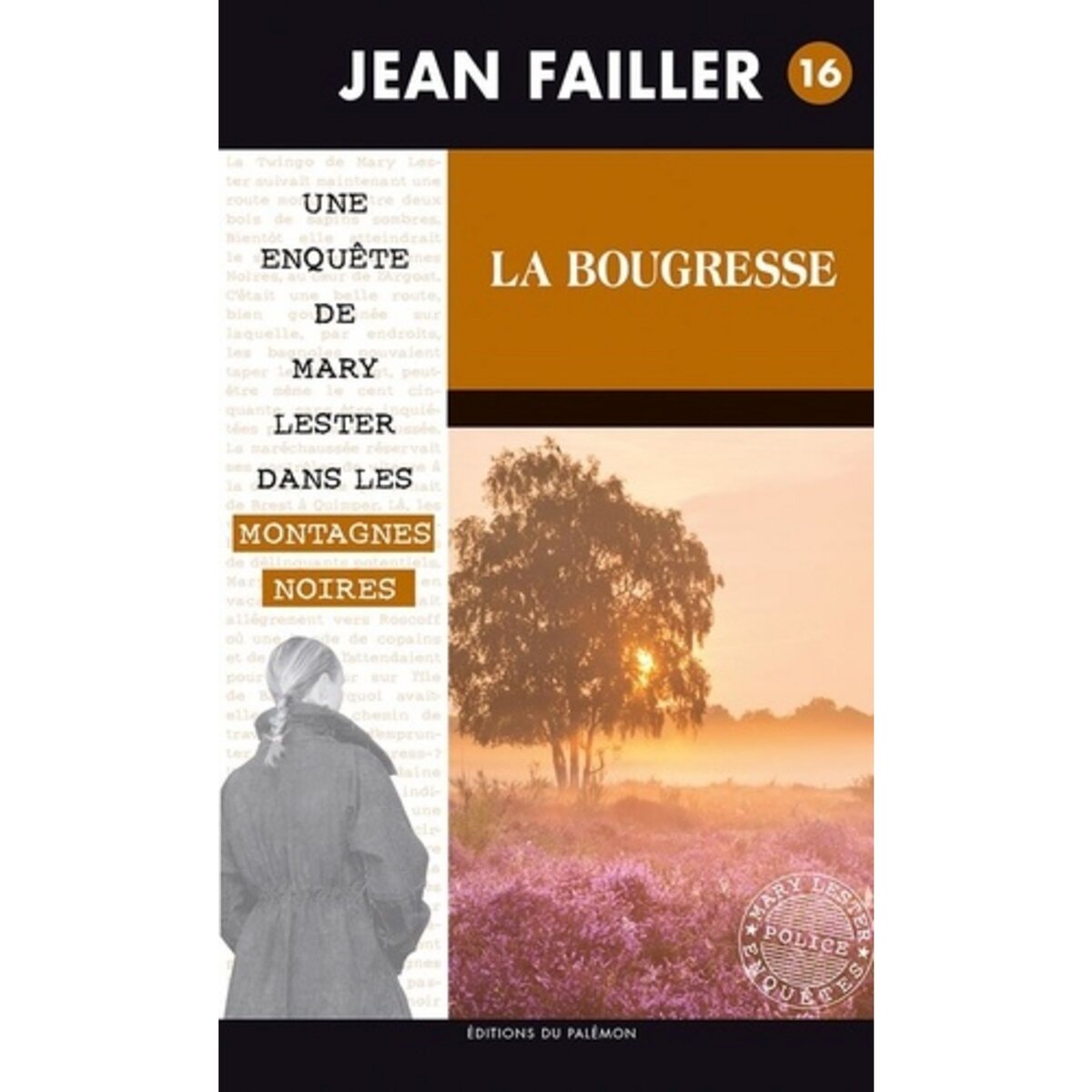  LES ENQUETES DE MARY LESTER TOME 16 : LA BOUGRESSE, Failler Jean