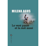 LE VENT PASSE ET LA NUIT AUSSI, Agus Milena