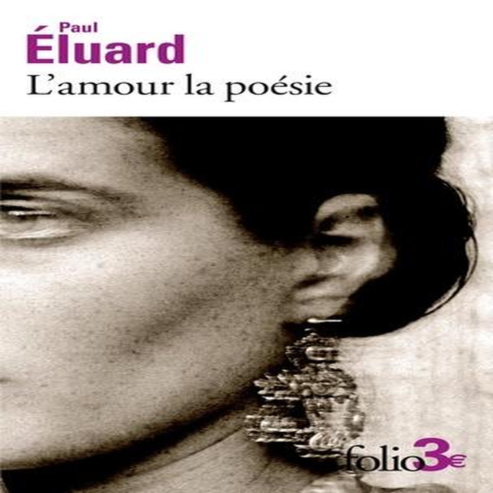 L'AMOUR LA POESIE, Eluard Paul