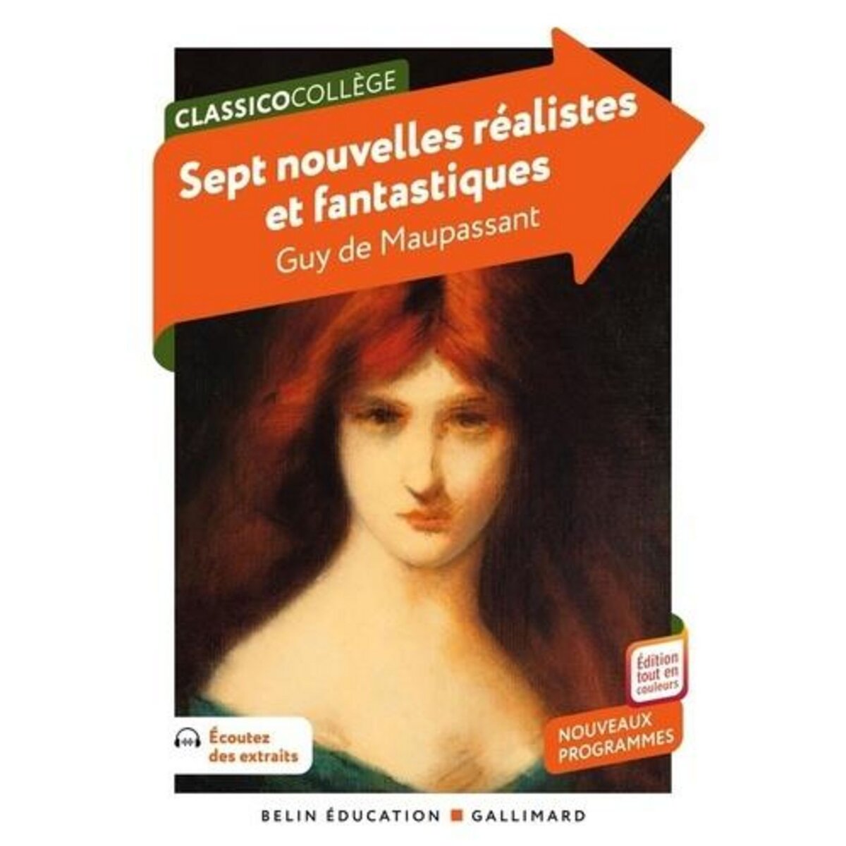 SEPT NOUVELLES REALISTES ET FANTASTIQUES, Maupassant Guy de