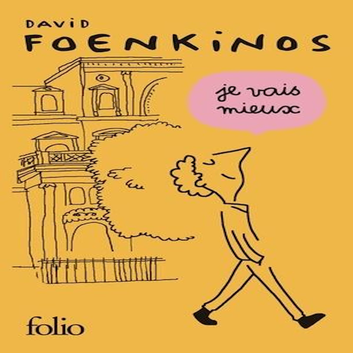 JE VAIS MIEUX. EDITION COLLECTOR, Foenkinos David