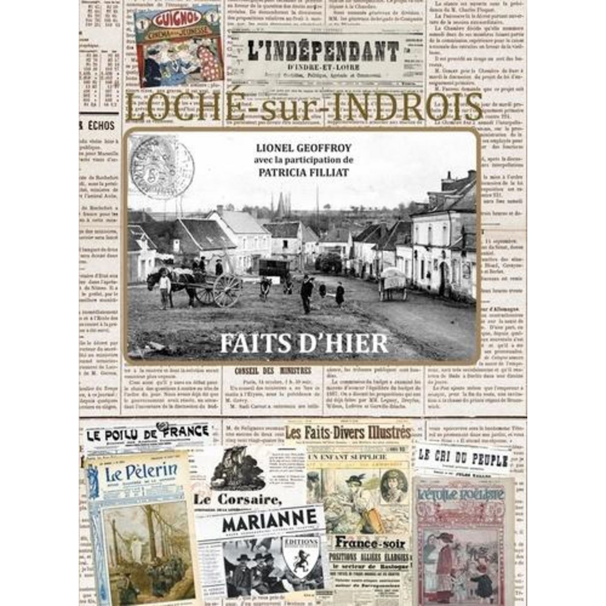 LOCHE-SUR-INDROIS. FAITS D'HIER, Geoffroy Lionel
