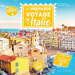 TOUT POUR PREPARER SON VOYAGE EN ITALIE, Bonneau Elisa