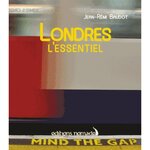 LONDRES. L'ESSENTIEL, Baudot Jean-Rémi