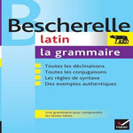 LA GRAMMAIRE DU LATIN, Bortolussi Bernard