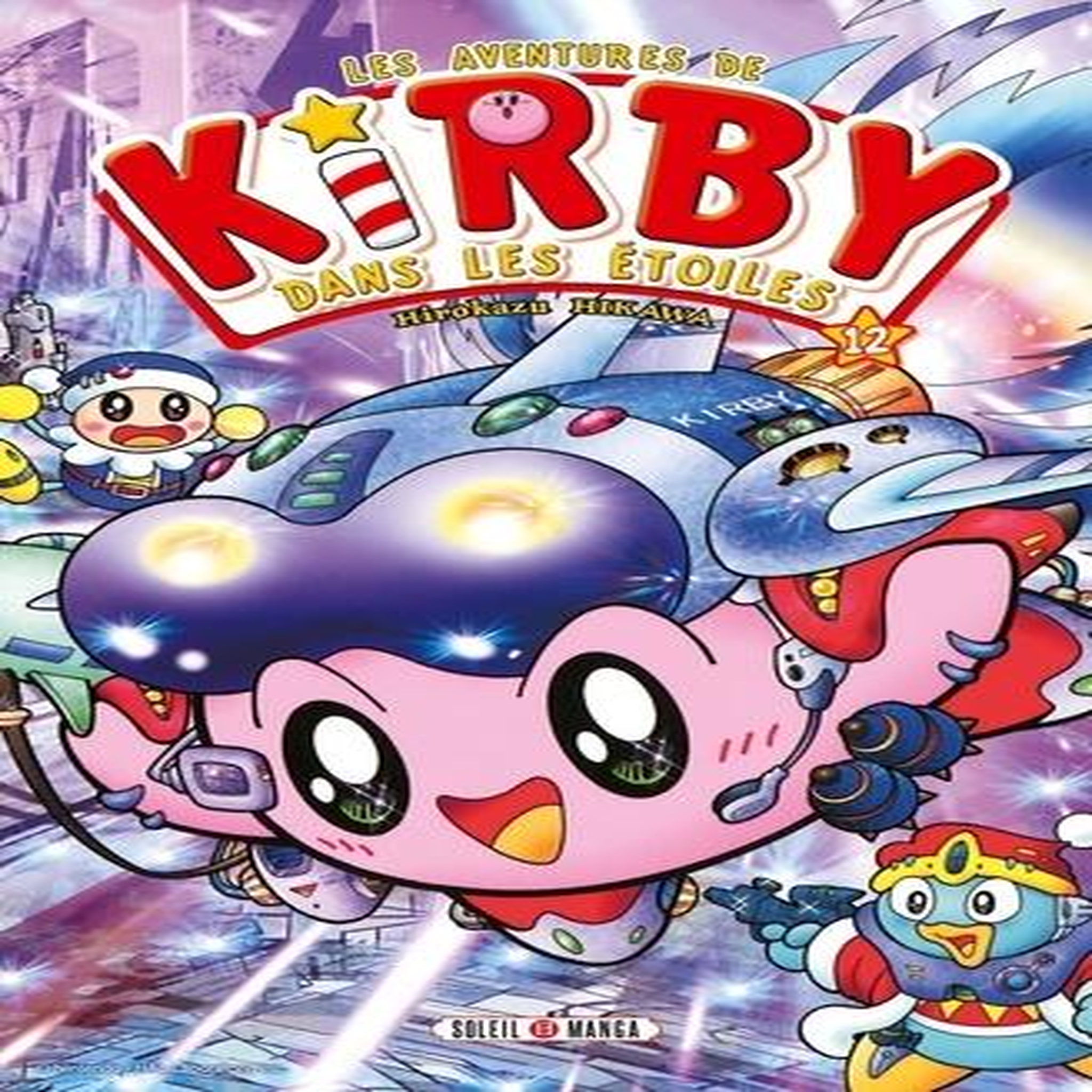 LES AVENTURES DE KIRBY DANS LES ETOILES TOME 12 , Hikawa Hirokazu