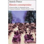 HISTOIRE CONTEMPORAINE. L'ORME DU MAIL, LE MANNEQUIN D'OSIER, L'ANNEAU D'AMETHYSTE, MONSIEUR BERGERET A PARIS, France Anatole