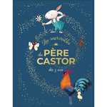 LES MERVEILLES DU PERE CASTOR DES 3 ANS. EDITION COLLECTOR, Magdalena