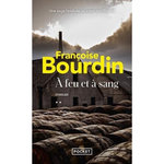 A FEU ET A SANG, Bourdin Françoise