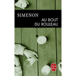 AU BOUT DU ROULEAU, Simenon Georges
