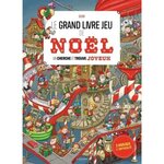 LE GRAND LIVRE JEU DE NOEL. UN CHERCHE ET TROUVE JOYEUX, Subirana Joan