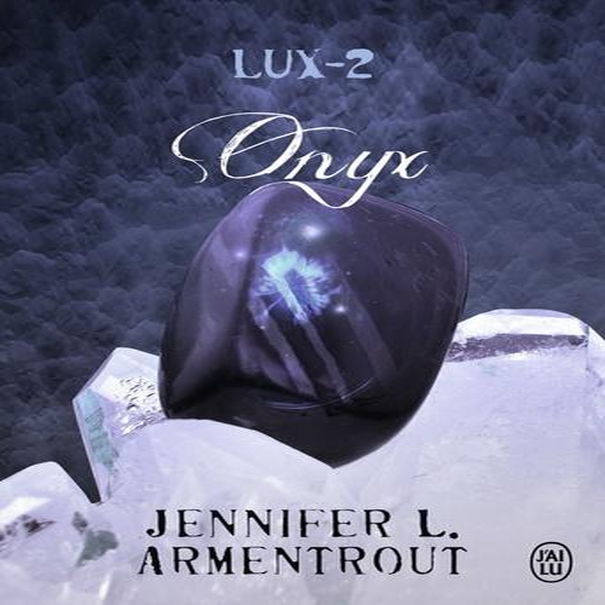 LUX TOME 2 : ONYX, Armentrout Jennifer L.