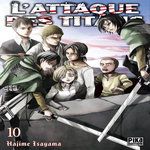 L'ATTAQUE DES TITANS TOME 10, Isayama Hajime