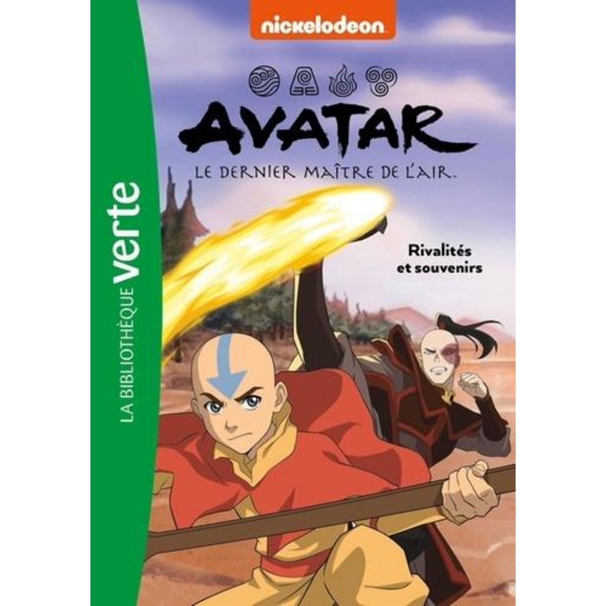 AVATAR, LE DERNIER MAITRE DE L'AIR TOME 6 : RIVALITES ET SOUVENIRS, Barféty Elizabeth