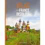 Atlas de la France insolite 