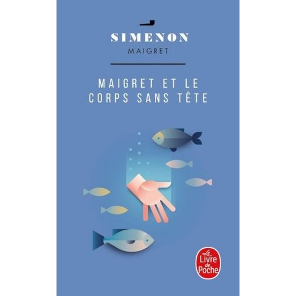 MAIGRET ET LE CORPS SANS TETE, Simenon Georges